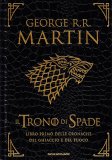 Il Trono di Spade - Libro Primo delle Cronache del Ghiaccio e del Fuoco — Libro