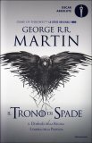 Il Trono di Spade - Libro Quarto delle Cronache del Ghiaccio e del Fuoco — Libro