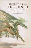 Il Tropico dei Serpenti - Le Memorie di Lady Trent — Libro