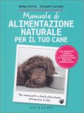 Manuale di Alimentazione Naturale per il tuo Cane — Libro