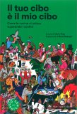 Il Tuo Cibo è il Mio Cibo — Libro