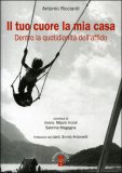 Il Tuo Cuore la mia Casa — Libro