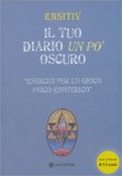 Il Tuo Diario un Po' Oscuro — Diari e Journaling