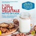 eBook - Il Tuo Latte Vegetale fatto in Casa — eBook