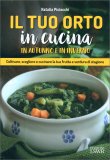 Il Tuo Orto in Cucina in Autunno e in Inverno — Libro