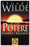 Il tuo potere invisibile e silenzioso — Libro