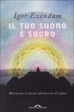 Il Tuo Suono è Sacro  — Libro