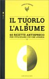 Il Tuorlo & l'Albume — Libro