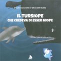 Il Tursiope che Credeva di Esser Miope — Libro