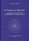 Il Vangelo di Giovanni in Relazione con gli altri tre e Specialmente col Vangelo di Luca  — Libro