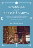 Il Vangelo Secondo Sebastiao Mota — Libro