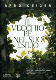 Il Vecchio Re nel Suo Esilio — Libro