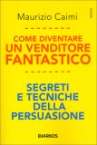 Come Diventare un Venditore Fantastico — Libro