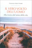 Il Vero Volto dell'Uomo — Libro