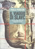 Il Viaggio di Slavc — Libro