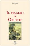 Il Viaggio in Oriente — Libro