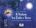 Il Violino tra Cielo e Terra - Libro per l'Allievo — Libro