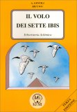 Il Volo dei Sette Ibis — Libro