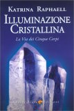 Illuminazione Cristallina — Libro