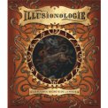 Illusionologia - La Scienza Segreta dei Maghi   — Libro