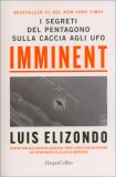 Imminent - I Segreti del Pentagono sulla Caccia agli Ufo — Libro