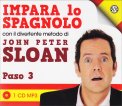 Impara Lo Spagnolo Con John Peter Sloan - Paso 3 — Audiolibro