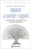 Imparare a Costruire i Rapporti — Libro