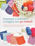 Imparare a Lavorare a Maglia con 50 Moduli — Libro
