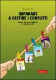 Imparare a Gestire i Conflitti — Libro