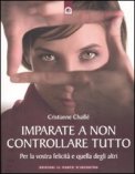 Imparate a non Controllare Tutto — Libro