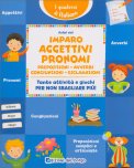Imparo Aggettivi, Pronomi, Preposizioni, Avverbi, Congiunzioni, Esclamazioni — Libro