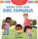 Imparo Cosa Vuol Dire Famiglia — Libro