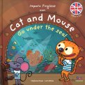 Imparo l'Inglese con Cat and Mouse - Go Under the Sea! — Libro