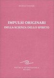 Impulsi Originari della Scienza dello Spirito — Libro