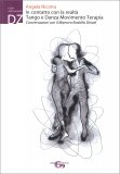 In Contatto con la Realtà - Tango e Danza Movimento Terapia — Libro