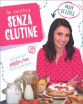 In Cucina Senza Glutine — Libro