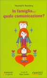 In Famiglia... Quale Comunicazione? — Libro