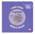 In Giardino - I Miei Primi Odori e Colori — Libro