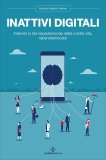 Inattivi Digitali — Libro