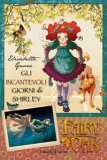 Incantevoli Giorni Di Shirley Fairy Oak (Gli) Vol 5 — Libro