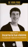 Incarna la Tua Visione — Libro