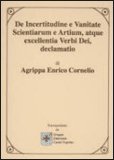De Incertitudine e Vanitate Scientiarum e Artium, Atque Excellentia Verbi Dei, Declamatio — Libro