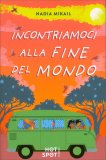 Incontriamoci alla Fine del Mondo — Libro