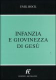 Infanzia e Giovinezza di Gesù — Libro