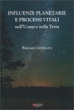 Influenze Planetarie e Processi Vitali nell'Uomo e nella Terra — Libro