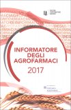 Informatore degli Agrofarmaci 2017 — Libro
