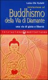 Iniziazione al Buddhismo della via di Diamante — Libro