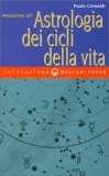 Iniziazione all'Astrologia dei Cicli della Vita — Libro