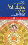 Iniziazione alla Astrologia Lunare  — Libro