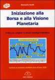 Iniziazione alla Borsa e alla Visione Planetaria — Libro